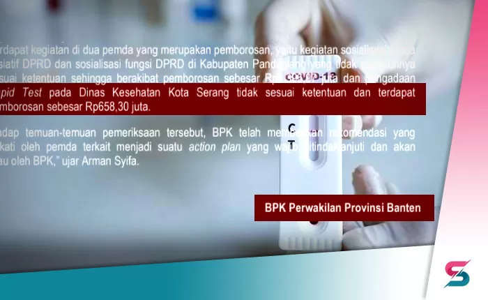 Temuan BPK: Pemborosan Rp658 Juta pada Pengadaan Rapid Test oleh Dinkes Kota Serang